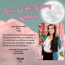 Load image into Gallery viewer, Bruja Candle Dressing Workshop
